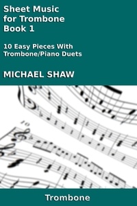  Michael Shaw - Sheet Music for Trombone - Book 1 - Brass And Piano Duets Sheet Music, #15.