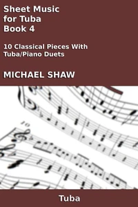 Sheet Music for Tuba - Book 4