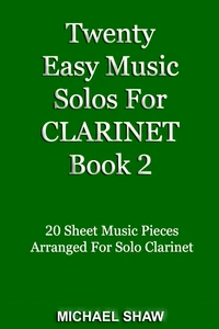 Twenty Easy Music Solos For Clarinet Book 2