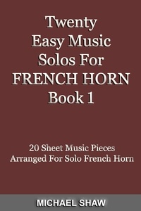 Michael Shaw - Twenty Easy Music Solos For French Horn Book 1 - Brass Solo's Sheet Music, #3.