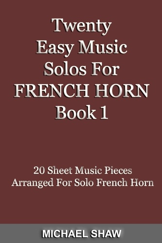  Michael Shaw - Twenty Easy Music Solos For French Horn Book 1 - Brass Solo's Sheet Music, #3.