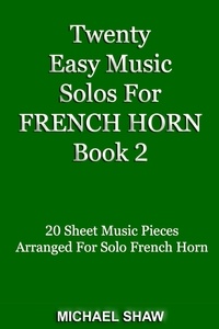  Michael Shaw - Twenty Easy Music Solos For French Horn Book 2 - Brass Solo's Sheet Music, #4.