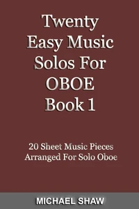 Twenty Easy Music Solos For Oboe Book 1
