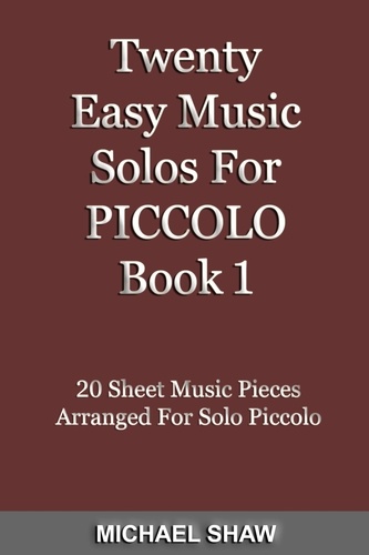  Michael Shaw - Twenty Easy Music Solos For Piccolo Book 1 - Woodwind Solo's Sheet Music, #11.