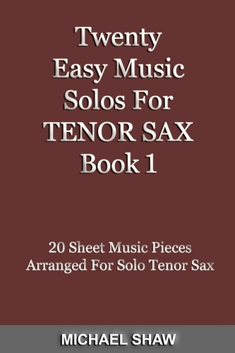  Michael Shaw - Twenty Easy Music Solos For Tenor Sax Book 1 - Woodwind Solo's Sheet Music, #13.