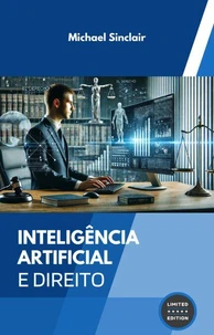 Inteligência Artificial e Direito