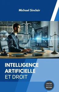 Intelligence Artificielle et Droit