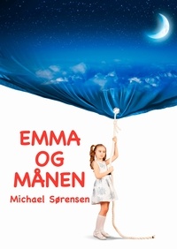 Michael Sørensen - Emma Og Månen - Deluxe Udgave.
