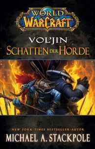 World of Warcraft: Vol'jin - Schatten der Horde