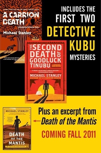Michael Stanley - Michael Stanley Bundle: A Carrion Death &amp; The 2nd Death of Goodluck Tinubu - The Detective Kubu Mysteries with Exclusive Excerpt of Death of the Mantis.