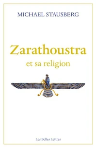 Zarathoustra et sa religion