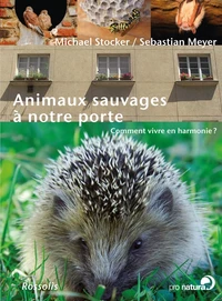 Animaux sauvages à notre porte