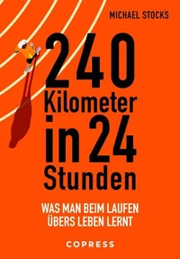 240 Kilometer in 24 Stunden