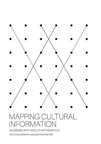 Mapping Cultural Information. Augsburg and Venice in Infographics
