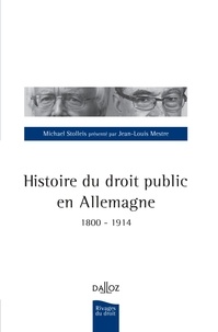 Michael Stolleis - Histoire du droit public en Allemagne (1800-1814).