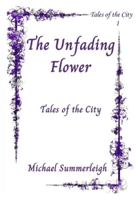 The Unfadng Flower
