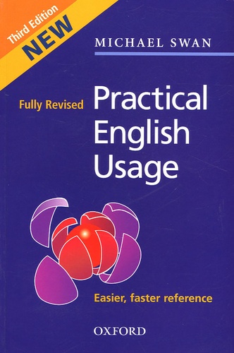 Michael Swan - Practical English Usage.