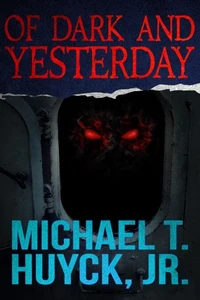 Of Dark and Yesterday