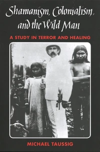 Shamanism, Colonialism and the Wild Man