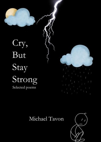  Michael Tavon - Cry, But Stay Strong.