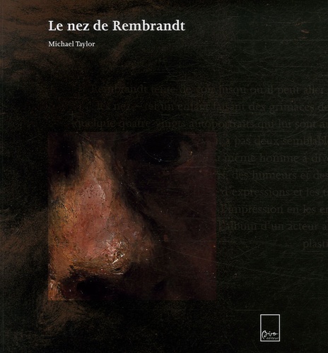 Michael Taylor - Le nez de Rembrandt.