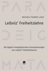 Leibniz' Freiheitslehre