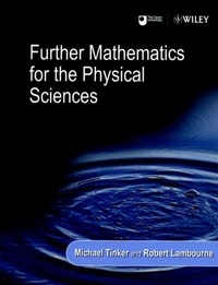 Michael Tinker - Further Mathematics For The Physical Sciences.