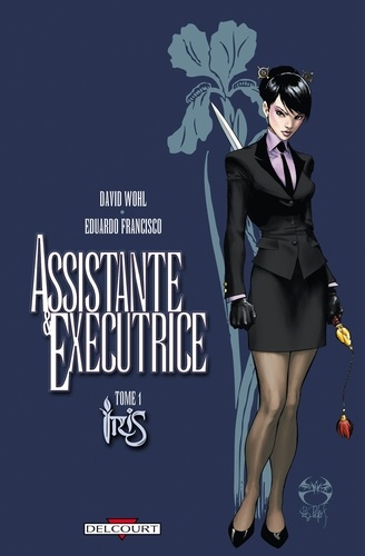 Assistante & Exécutrice T01 : Iris