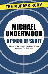 Michael Underwood - A Pinch of Snuff.