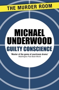 Michael Underwood - Guilty Conscience.