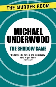 Michael Underwood - The Shadow Game.