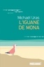 Michael Uras - L'Iguane de Mona.