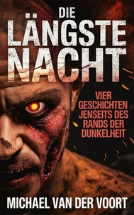 Die Längste Nacht Vier Geschichten jenseits des Rands der Dunkelheit