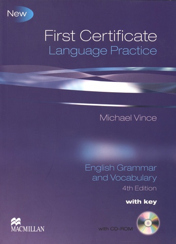 Michael Vince - First Certificate Language Practice - English Grammar and Vocabulary with key. 1 Cédérom