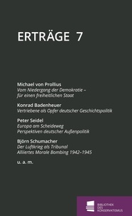 Michael von Prollius et Konrad Badenheuer - Erträge - Schriftenreihe der Bibliothek des Konservatismus, Band 7.