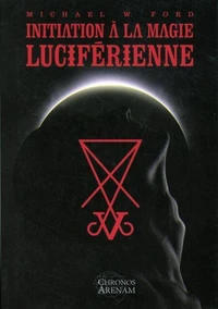 Débuter en magie luciférienne