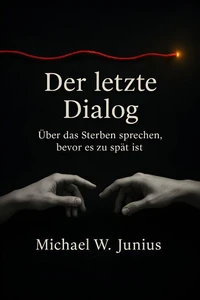 Der letzte Dialog