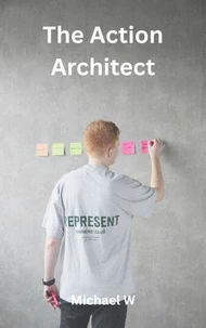 The Action Architect