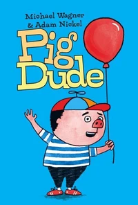 Pig Dude