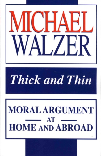 Thick and Thin. Moral Argument at Home and Abroad