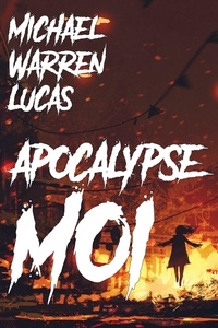  Michael Warren Lucas - Apocalypse Moi.