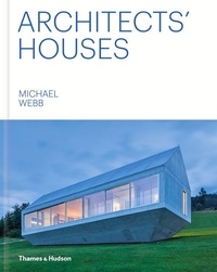 Michael Webb - Architects' houses.