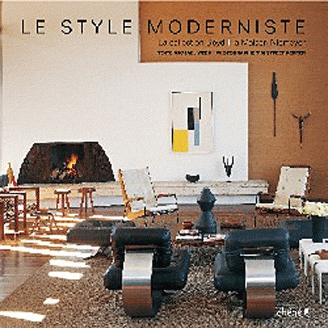 Michael Webb et Tim Street-Porter - Le style moderniste.