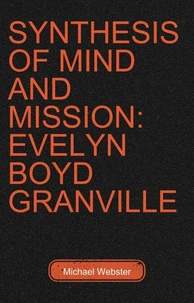 Synthesis of Mind and Mission: Evelyn Boyd Granville
