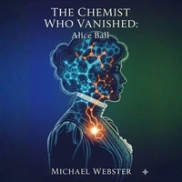 The Chemist Who Vanished: Alice Ball