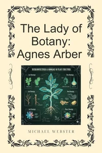 The Lady of Botany: Agnes Arber
