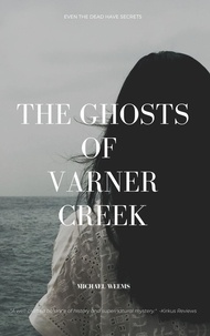  Michael Weems - The Ghosts of Varner Creek.