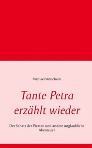 Tante Petra erzählt wieder