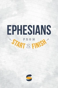 Ephesians from Start2Finish