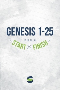  Michael Whitworth - Genesis 1–25 from Start2Finish - Start2Finish Bible Studies, #1.